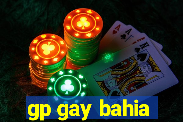 gp gay bahia